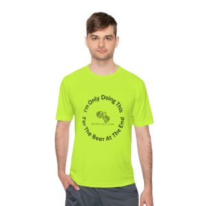 I'm Only Doing This For The Beer At The End Sport-Tek® Shirt