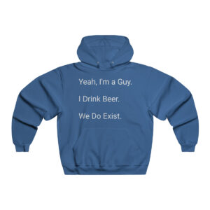 I'm a Guy Who Drinks Beer Hoodie